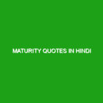 maturity quotes in hindi